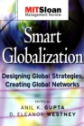 Smart Globalization : Designing Global Strategies, Creating Global Networks - Book