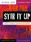 Stir It Up : Lessons in Community Organizing and Advocacy - Book