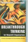 Breakthrough Thinking for Nonprofit Organizations : Creative Strategies for Extraordinary Results - eBook