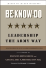 Be * Know * Do, Adapted from the Official Army Leadership Manual : Leadership the Army Way - Book