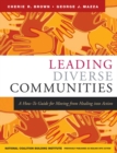 Leading Diverse Communities : A How-To Guide for Moving from Healing Into Action - Book