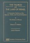 The Talmud of the Land of Israel : A Complete Outline of the second, Third, and Fourth Divisions, II. The Divisions of Woman, B. Nazir to Sotah - Book