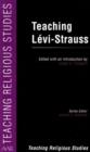 Teaching Levi-Strauss - Book