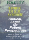 Disability and Chronic Fatigue Syndrome : Clinical, Legal, and Patient Perspectives - Book