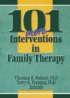 101 More Interventions in Family Therapy - Book