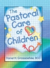 The Pastoral Care of Children - Book