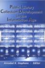 Public Library Collection Development in the Information Age - Book