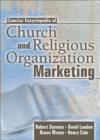 Concise Encyclopedia of Church and Religious Organization Marketing - Book