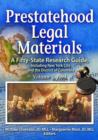 Prestatehood Legal Materials : A Fifty-State Research Guide, Including New York City and the District of Columbia, Volumes 1 & 2 - Book