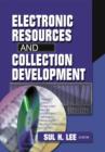 Electronic Resources and Collection Development - Book