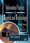 Information Practice in Science and Technology : Evolving Challenges and New Directions - Book