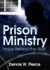 Prison Ministry : Hope Behind the Wall - Book