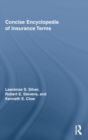 Concise Encyclopedia of Insurance Terms - Book