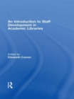 An Introduction To Staff Development In Academic Libraries - Book