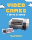 Video Games : From Pong to the PS5 - Book