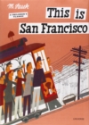 This is San Francisco : A Children's Classic - Book