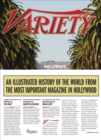Variety : An Illustrated History of the World from the Most Important Magazine in Hollywood - Book