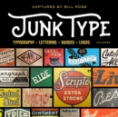 Junk Type : Typography - Lettering - Badges - Logos - Book