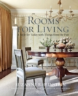 Rooms for Living : A Style for Today with Things from the Past - Book