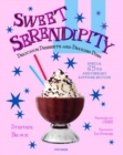Sweet Serendipity Sapphire Edition : Delicious Desserts and Devilish Dish - Book