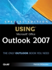 Special Edition Using Microsoft Office Outlook 2007 - Book