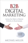 B2B Digital Marketing : Using the Web to Market Directly to Businesses - Book