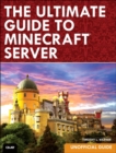 Ultimate Guide to Minecraft Server, The - Book