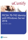 MCSA 70-742 Identity with Windows Server 2016 uCertify Labs Access Card - Book