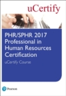 PHR/SPHR-2017 Professional in Human Resources Certification uCertify Course Student Access Card - Book