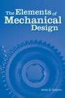 The Elements of Mechanical Design - Book