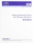 Print proceedings of the ASME 2018 Internal Combustion Engine Fall Technical Conference (ICEF2018): Volume 1: Large Bore Engines; Fuels; Advanced Combustion - Book