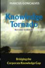 The Knowledge Tornado : Bridging the Corporate Knowledge Gap - Book