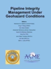 Pipeline Integrity Management Under Geohazard Conditions (PIMG) - Book