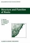 Structure and Function of Roots : Proceedings of the Fourth International Symposium on Structure and Function of Roots, June 20-26, 1993, Stara Lesna, Slovakia - Book