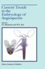 Current Trends in the Embryology of Angiosperms - Book