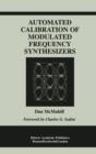 Automated Calibration of Modulated Frequency Synthesizers - Book