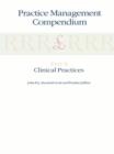 Practice Management Compendium : Part 4: Clinical Practices - Book