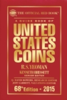 A Guide Book of United States Coins 2015 : The Official Red Book - eBook