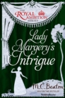 Lady Margery's Intrigue - eBook