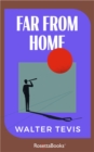 Far from Home - eBook