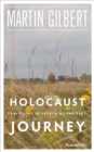 Holocaust Journey : Travelling in Search of the Past - eBook
