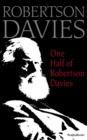One Half of Robertson Davies - eBook