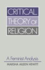 Critical Theory of Religion : A Feminist Analysis - Book