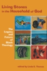 Living Stones in the Household of God : The Legacy and Future of Black Theology - Book