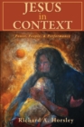 Jesus in Context : Power, People, and Performance - Book