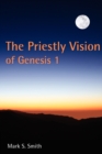The Priestly Vision of Genesis 1 - Book