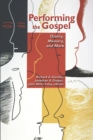 Performing the Gospel : Orality, Memory, and Mark - Book