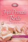 His Princess Bride : Love Letters from Your Prince - Book