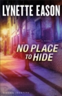No Place to Hide - A Novel - Book