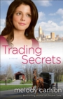 Trading Secrets : A Novel - Book
